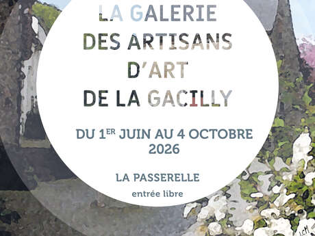 Exposition "La Galerie des artisans d’art de La Gacilly"