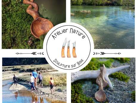 Atelier Nature - Sculpture sur bois