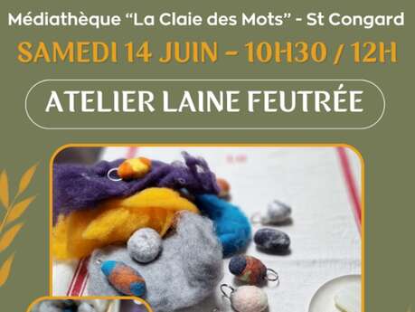 Atelier laine feutrée