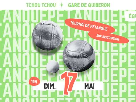 Tournoi de pétanque (sur réservation) - Tchou Tchou Quiberon