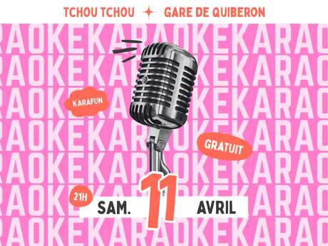 Karaoké - Tchou Tchou Quiberon
