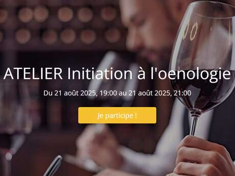 Atelier initiation oenologie - Quai N°3-Cêhapi