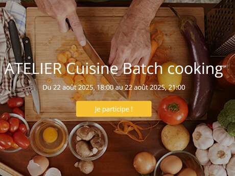 ATELIER Cuisine Batch cooking