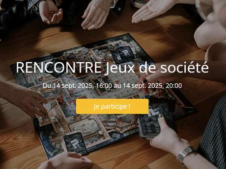 Rencontre jeux de société - Quai N°3-Cêhapi