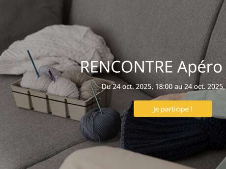RENCONTRE Apéro tricot