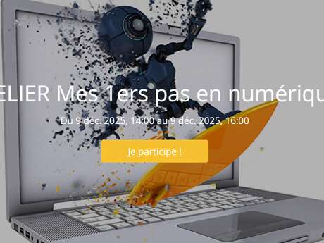 ATELIER Mes 1ers pas en numérique