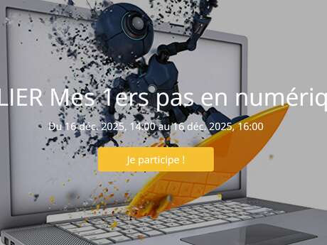 ATELIER Mes 1ers pas en numérique