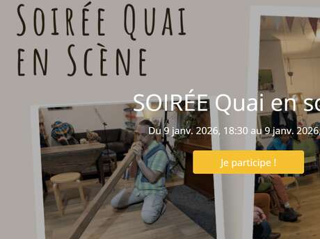 Soirée Quai en scène