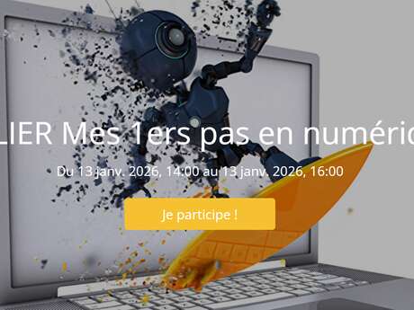 ATELIER Mes 1ers pas en numérique