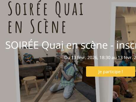 Soirée Quai en scène