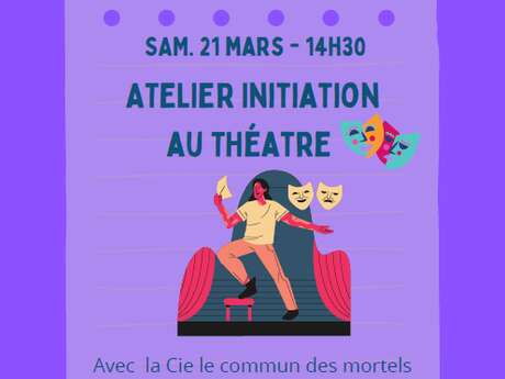 Atelier initiation au théâtre