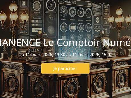 PERMANENCE Le Comptoir Numérique