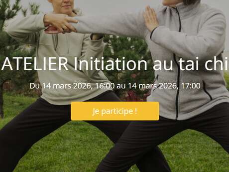 ATELIER Initiation au tai chi