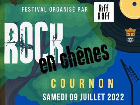 Festival Rock en Chênes à Cournon Festival Rock en Chênes à Cournon