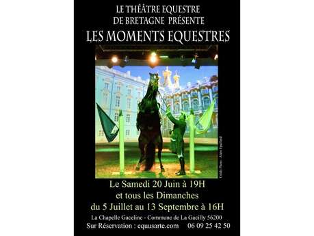 Moments Equestres au Théâtre équestre de La Chapelle Gaceline Moments Equestres au Théâtre équestre de La Chapelle Gaceline