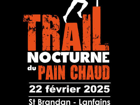 Trail nocturne du pain chaud