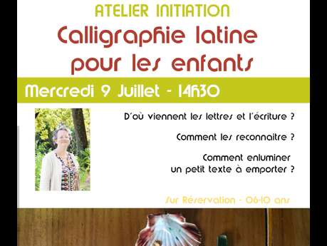 Atelier initiation Calligraphie Latine