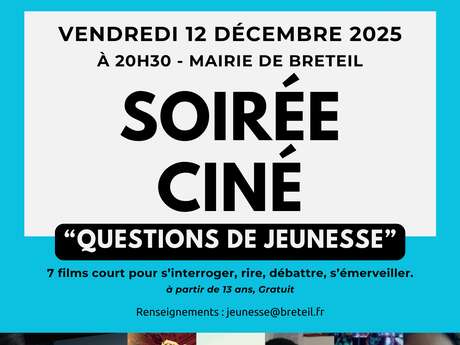 Soirée Ciné "Questions de jeunesse"