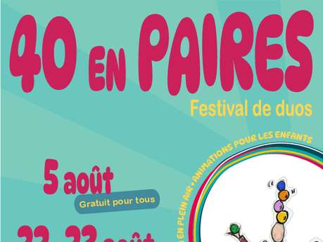 Festival 40 en Paires - Samedi 23 août