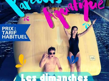 Parcours aquatique au Centre Aquarécréatif