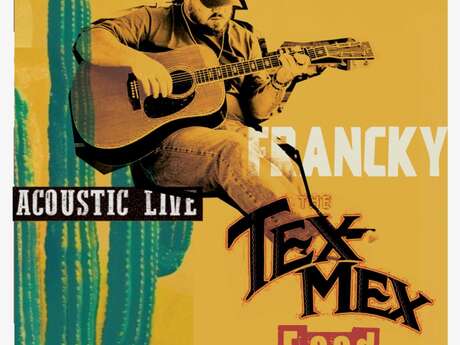 Tex Mex Food & Acoustic live