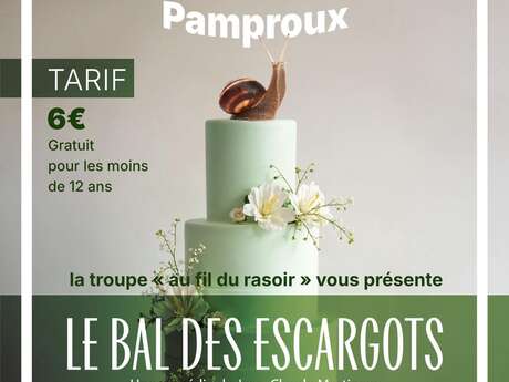 Théâtre : Le bal des escargots