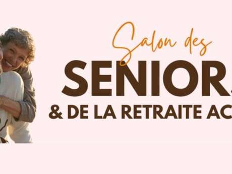 Salon des Seniors et de la Retraite Active