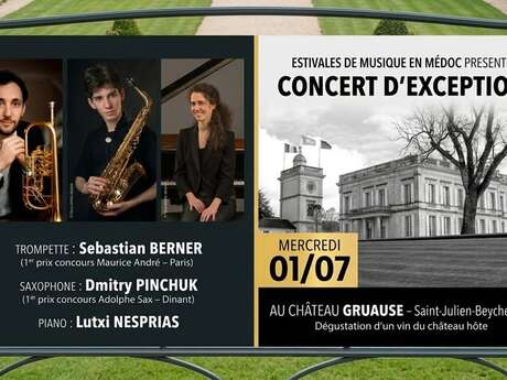 Les Estivales de Musique en Médoc au Château Gruaud Larose : Trompette, Saxophone & Piano