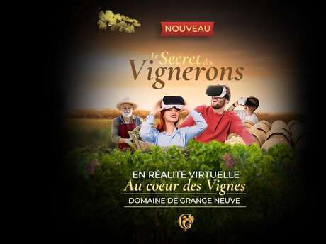 Réalité virtuelle : Le Secret des Vignerons Réalité virtuelle : Le Secret des Vignerons