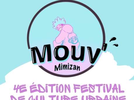 Festival MOUV' - 4ème Edition Festival de culture urbaine