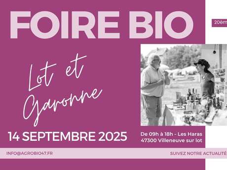 Foire des producteurs et productrices Bio du Lot-et-Garonne Foire des producteurs et productrices Bio du Lot-et-Garonne