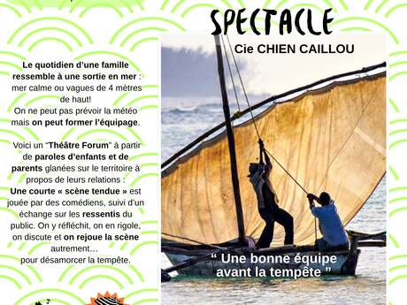 Specatcle - Une bonne équipe avant la tempête par la Compagnie Chien Caillou