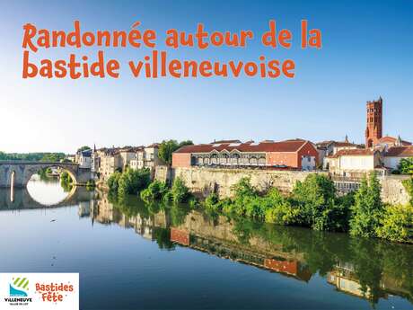Bastides en fête - Randonnée autour de la bastide Villeneuvoise