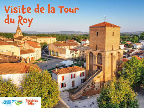 Bastides en Fêtes - Visite de la Tour du Roy