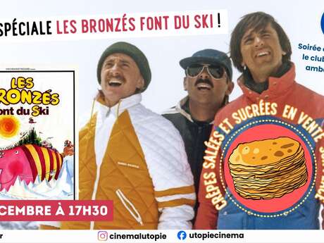Ciné-Crêpes : Les Bronzés font du ski (et des crêpes)