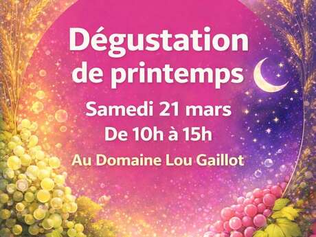 Dégustation de Printemps au Domaine Lou Gaillot