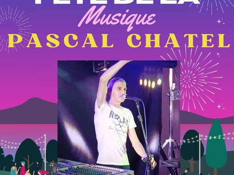 Fête de la musique avec Pascal Chatel