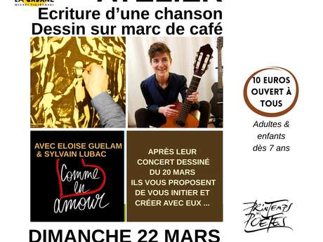 Ateliers dessin dans le marc de café ou écriture de chanson
