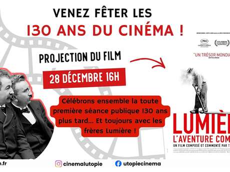 Projection : Lumière ! L'aventure commence