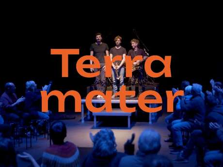 Soirée repas-spectacle - Terra Mater