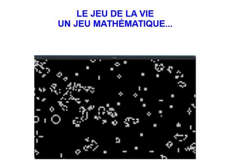 UTLA conférence "LE JEU DE LA VIE UN JEU MATHÉMATIQUE..."
