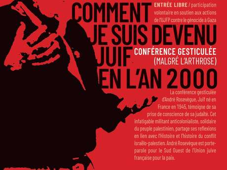Conférence gesticulée Comment je suis devenu juif en l'an 2000