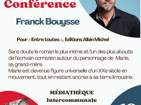 MEDIATHEQUE - Conférence Franck BOUYSSE