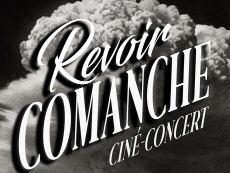 Ciné-concert Revoir Comanche - Vins Noirs - Limoges