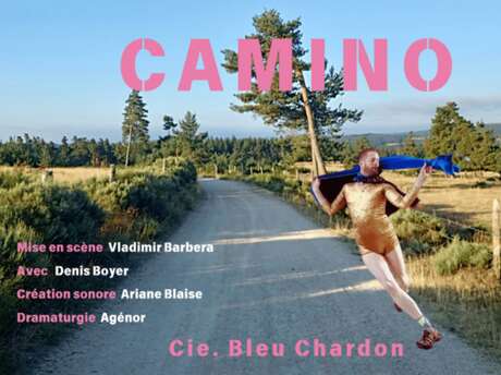 Spectacle | Camino par la compagnie Bleu Chardon