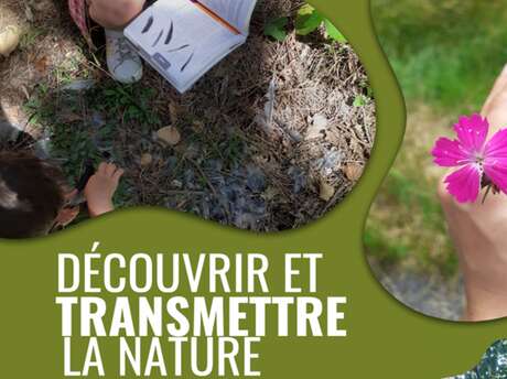 Découvrir et Transmettre la nature