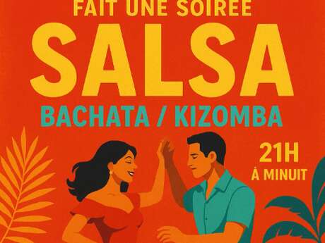 Soirée Salsa, Bachata, Kizomba