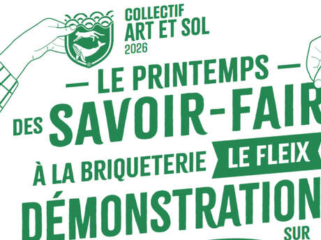 Le printemps des savoir-faire à la briqueterie