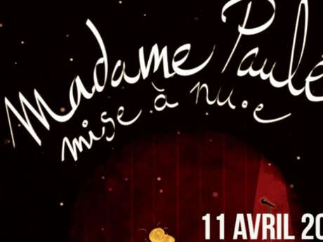 Madame Paule : Mise à Nu·e