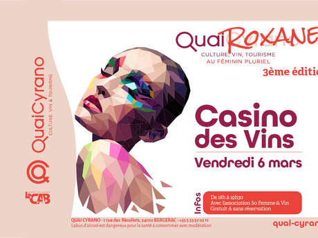 Quai Roxane : casino des Vins